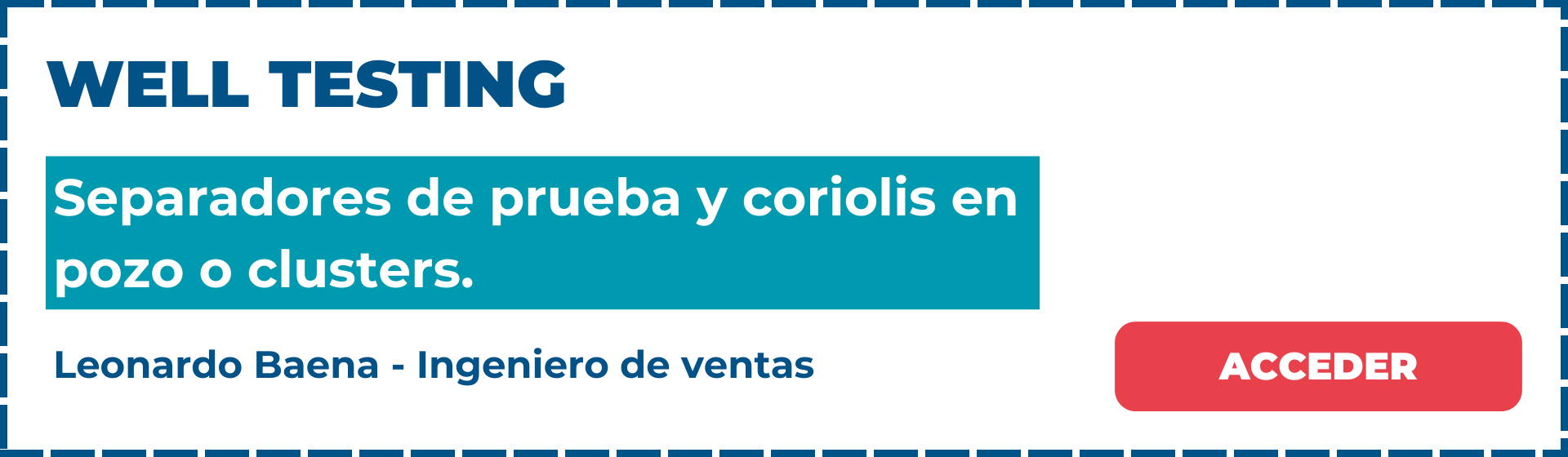 Well testing separadores de prueba.